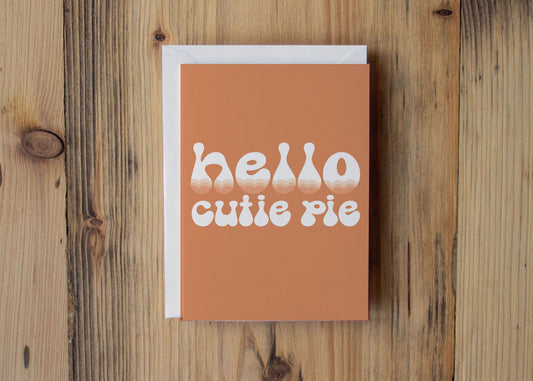 Hello Cutie Pie Card