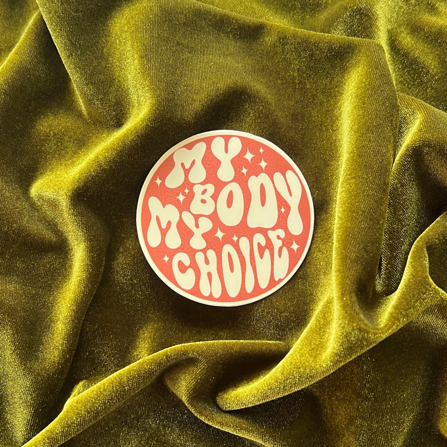 My Body My Choice Sticker (Orange)