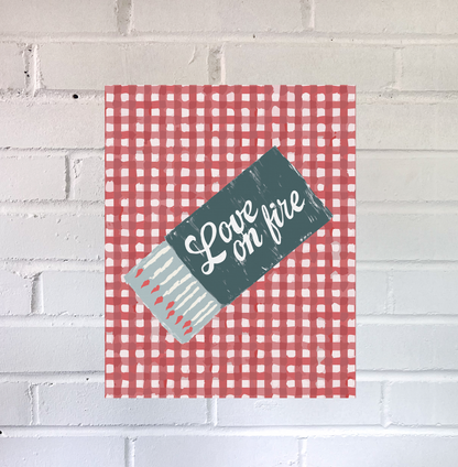 Love of Fire Print