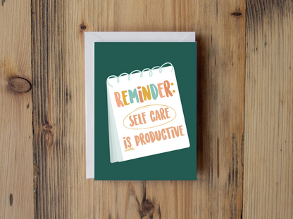 Reminder: Self Care Card